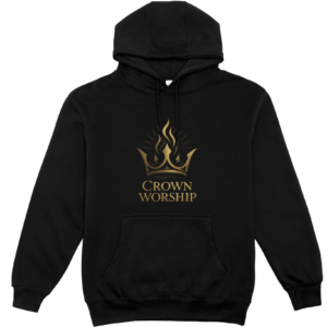 Crown Worship Hoodies